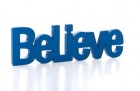 Believe In the Impossible Believe...Most Definite Matters, Avoid Deception